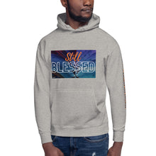 Load image into Gallery viewer, Still Blessed Unisex Hoodie