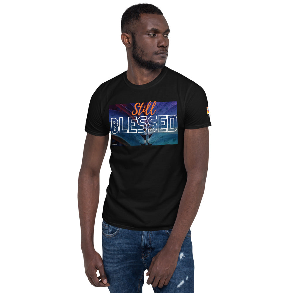 Still Blessed Unisex T-Shirt
